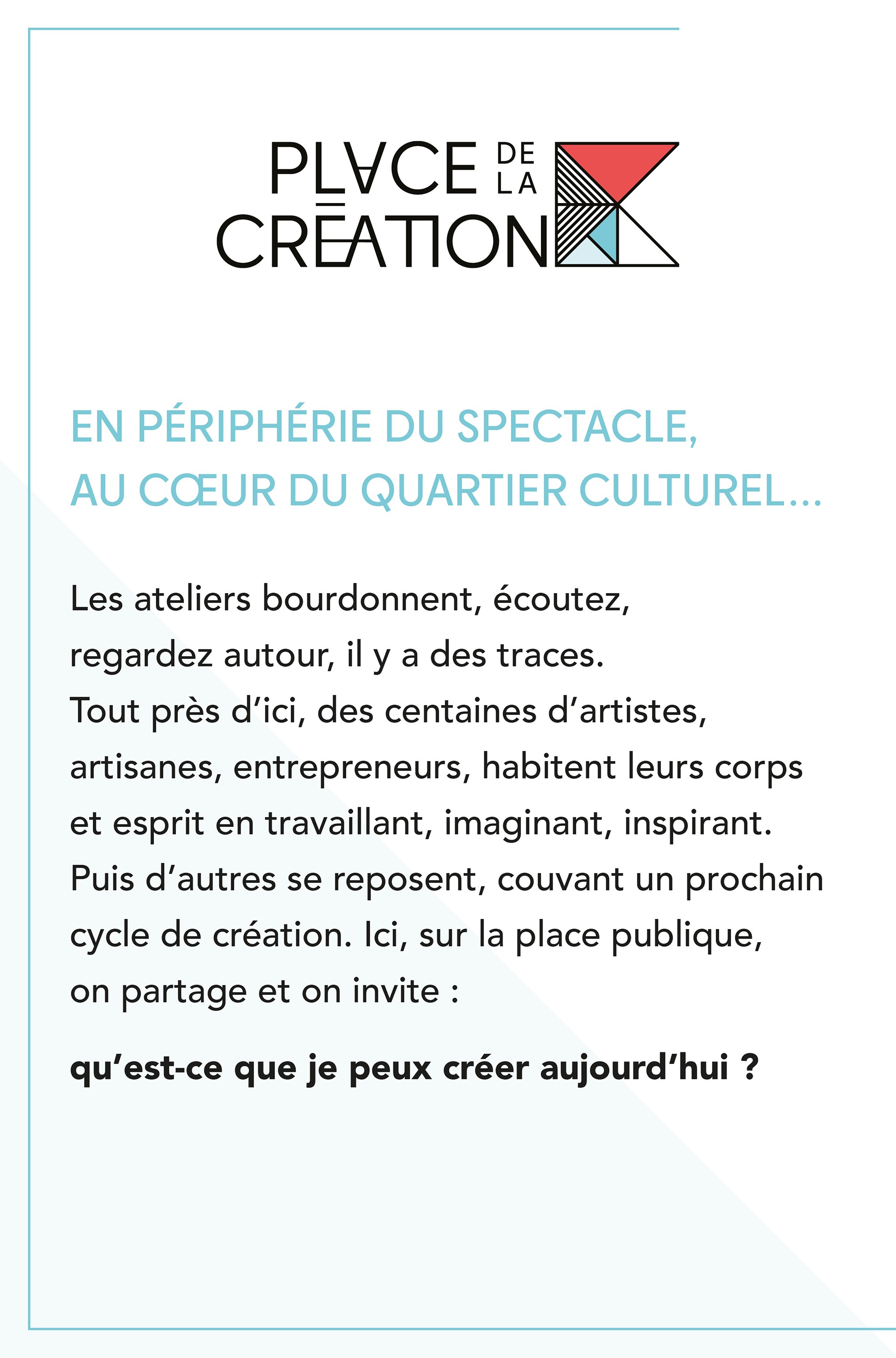 Affichette-QUE VEUX TU_Place-de-la-creation