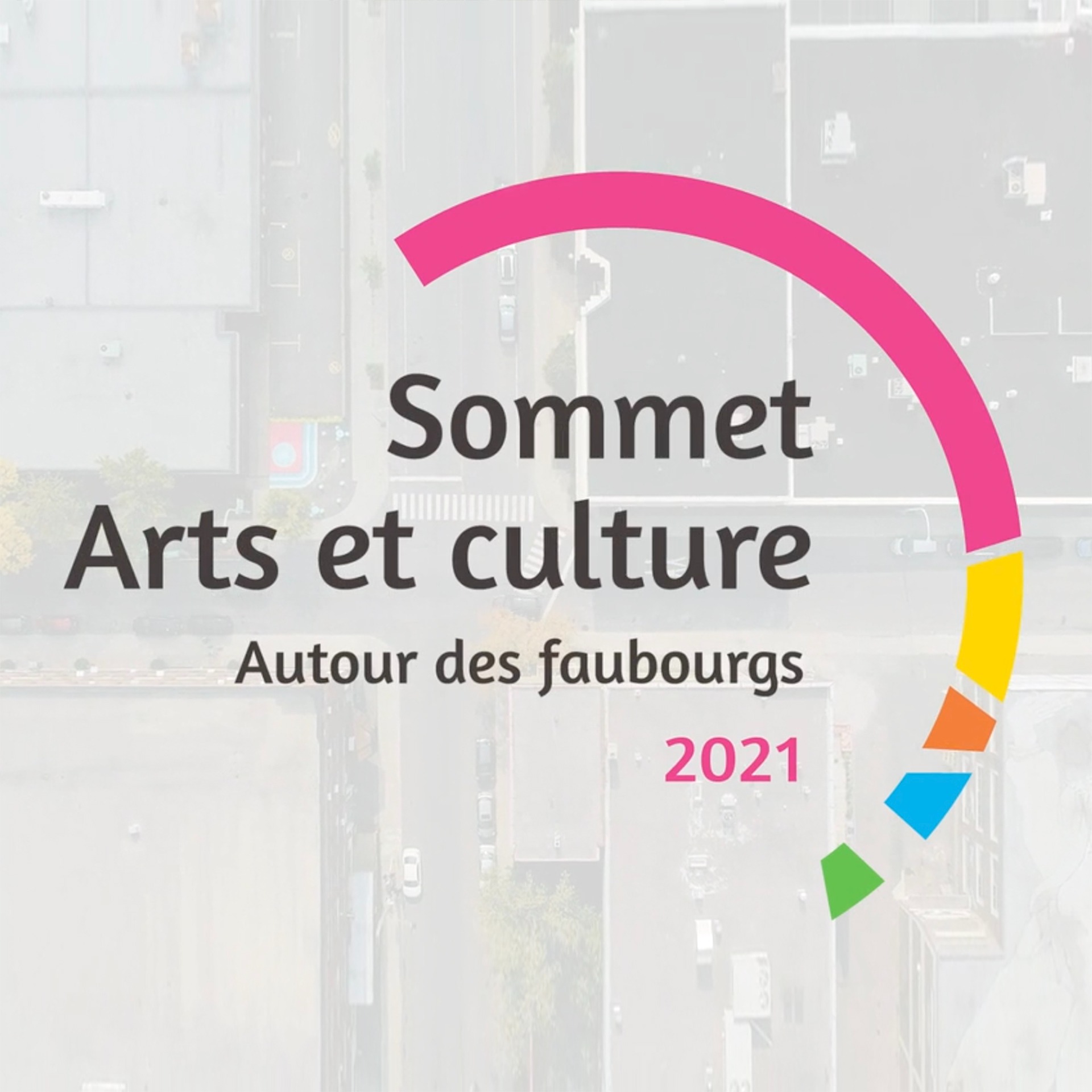 SOMMET DES ARTS ET DE LA CULTURE_projet-Quartier culturel des Faubourgs